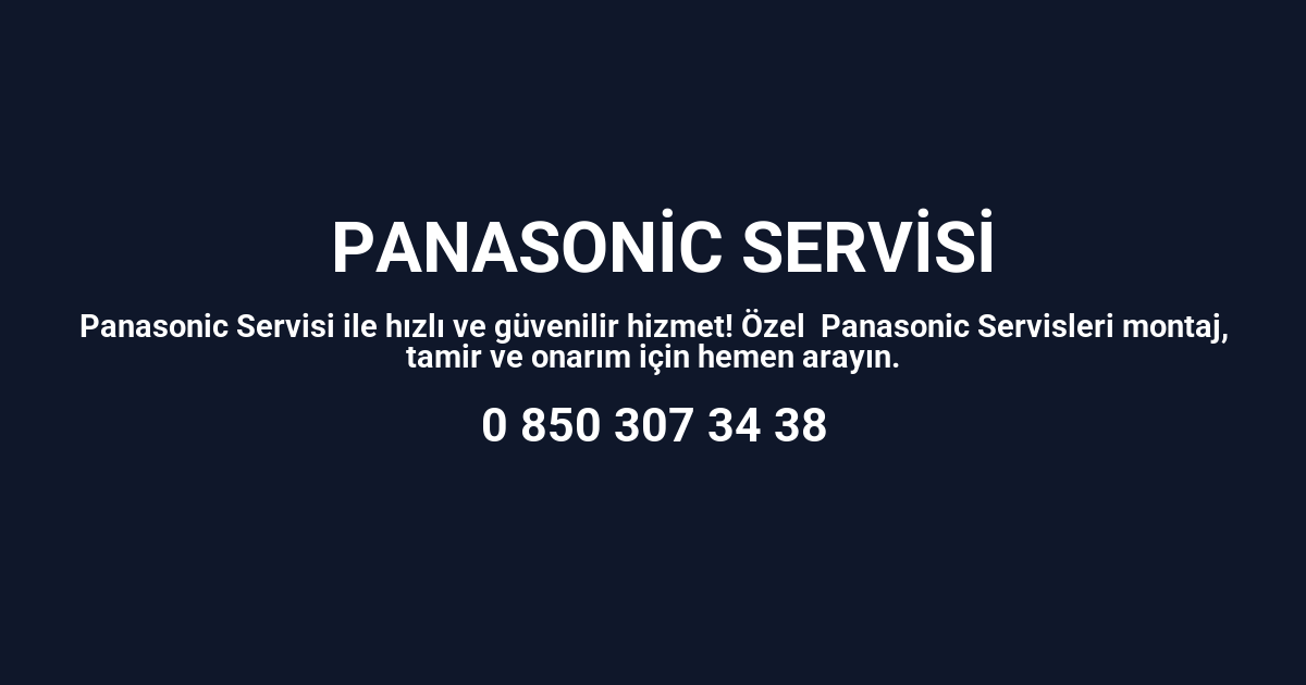 İstanbul Panasonic Servisi